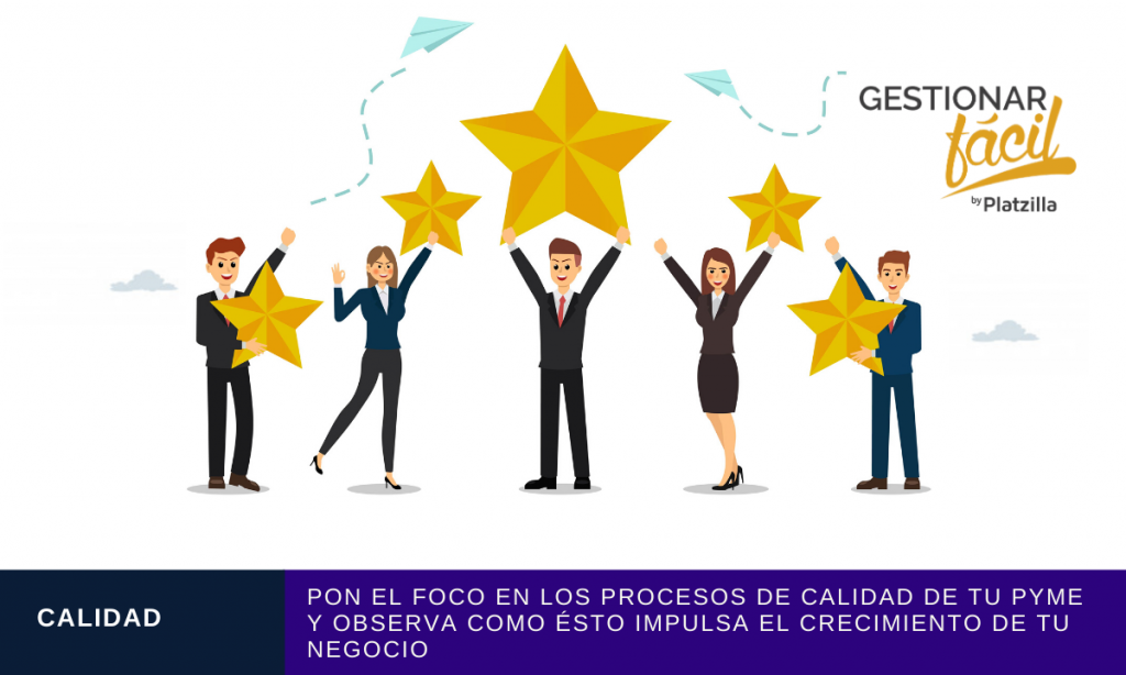 Calidad y la eficiencia de los procesos: que es calidad