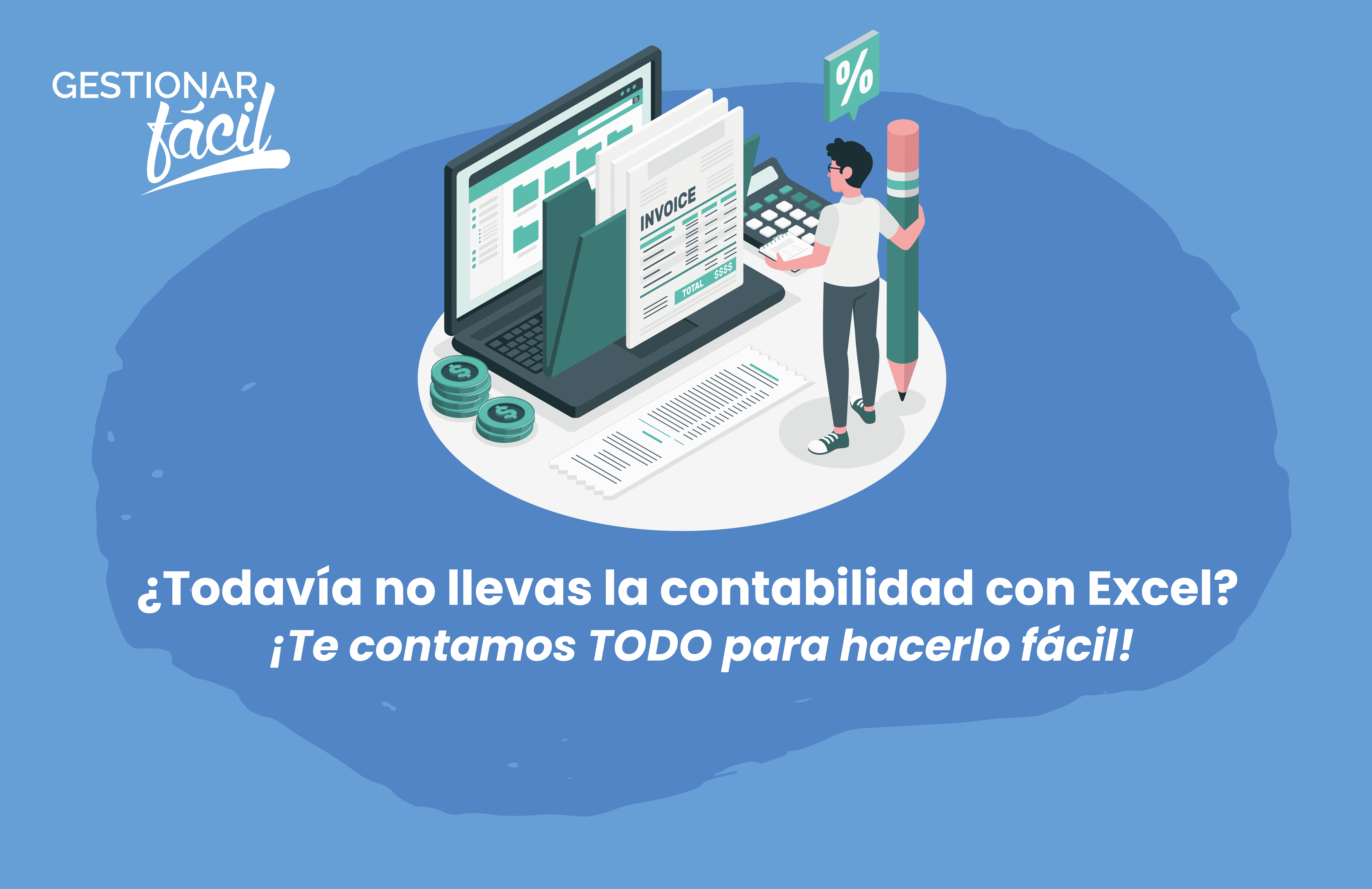 ¿Cómo llevar la contabilidad con Excel?