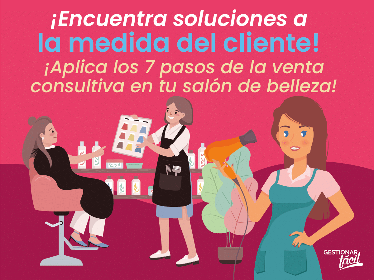 ¿Cómo aplicar la venta consultiva en un salón de belleza?