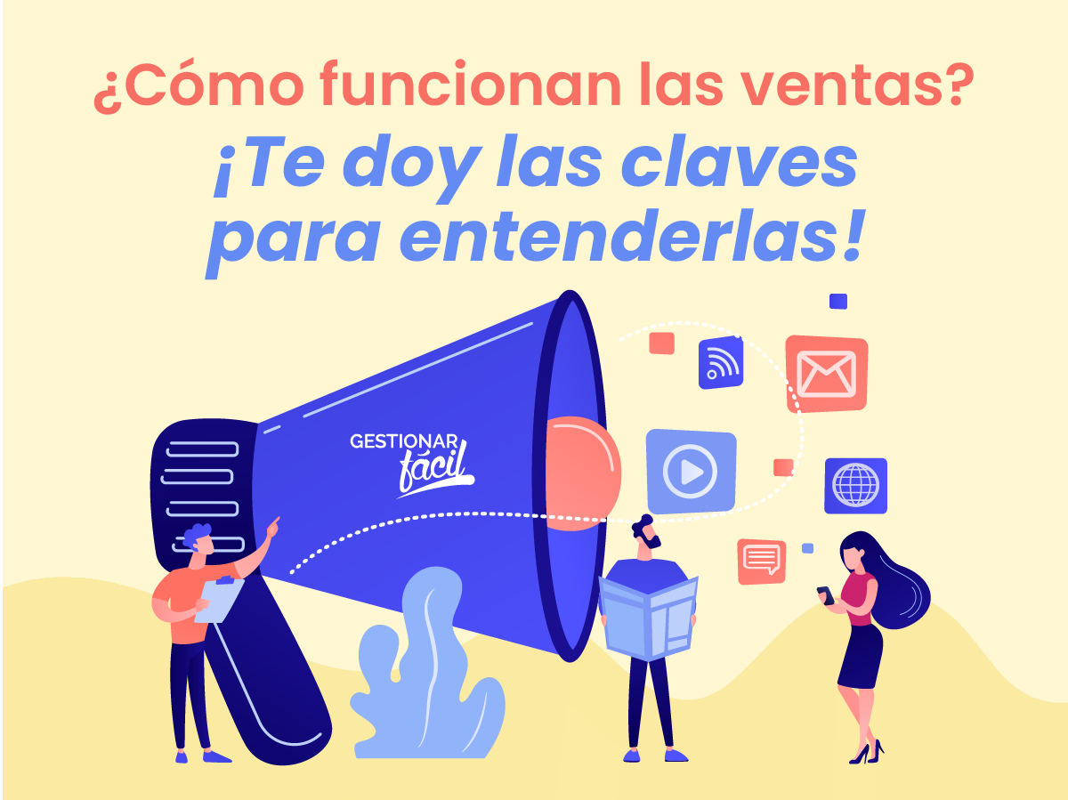 ¿Cómo funcionan las ventas? ¡Descúbrelo aquí!