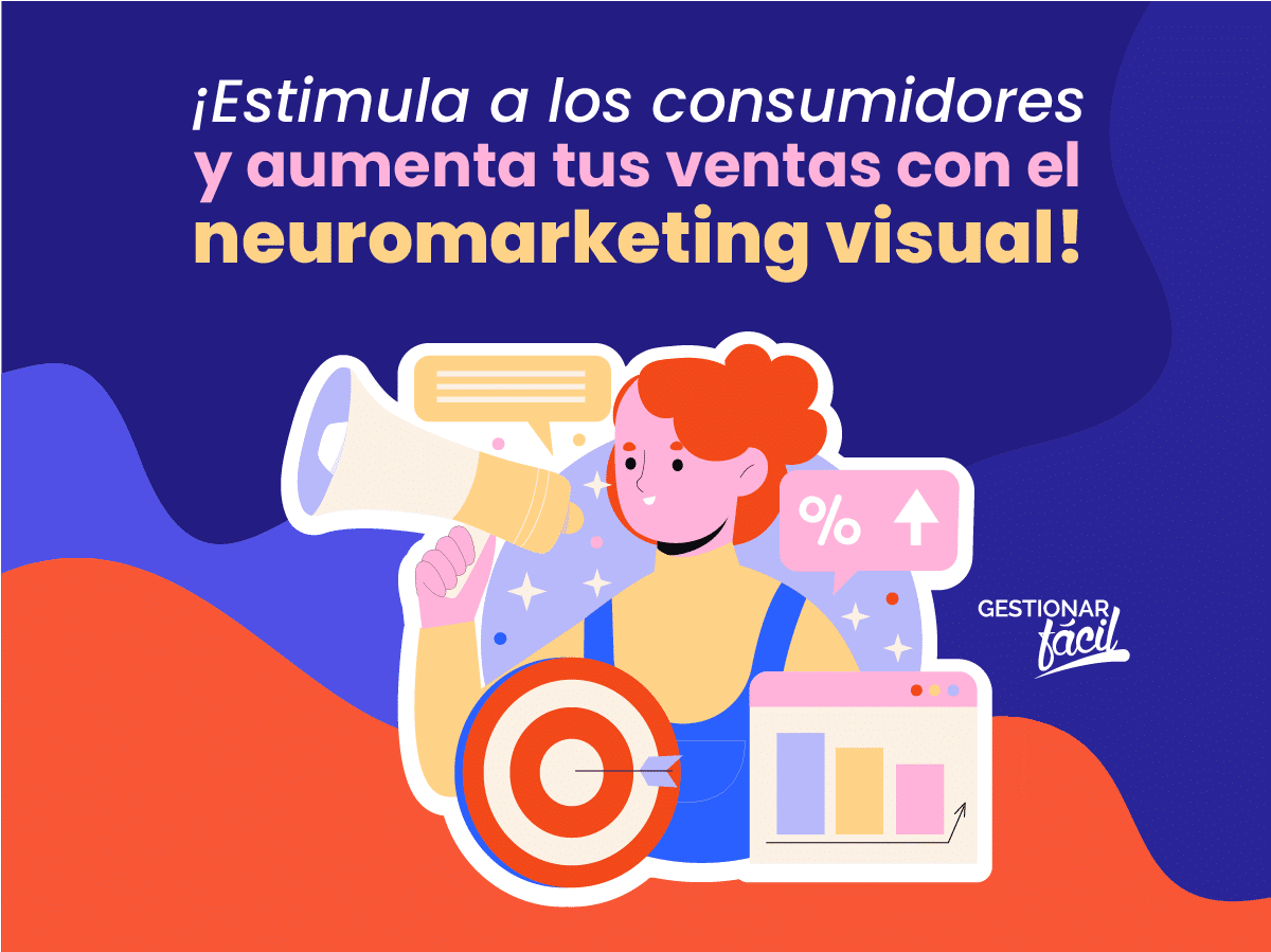 Neuromarketing visual. Lo que debes saber para aumentar las ventas