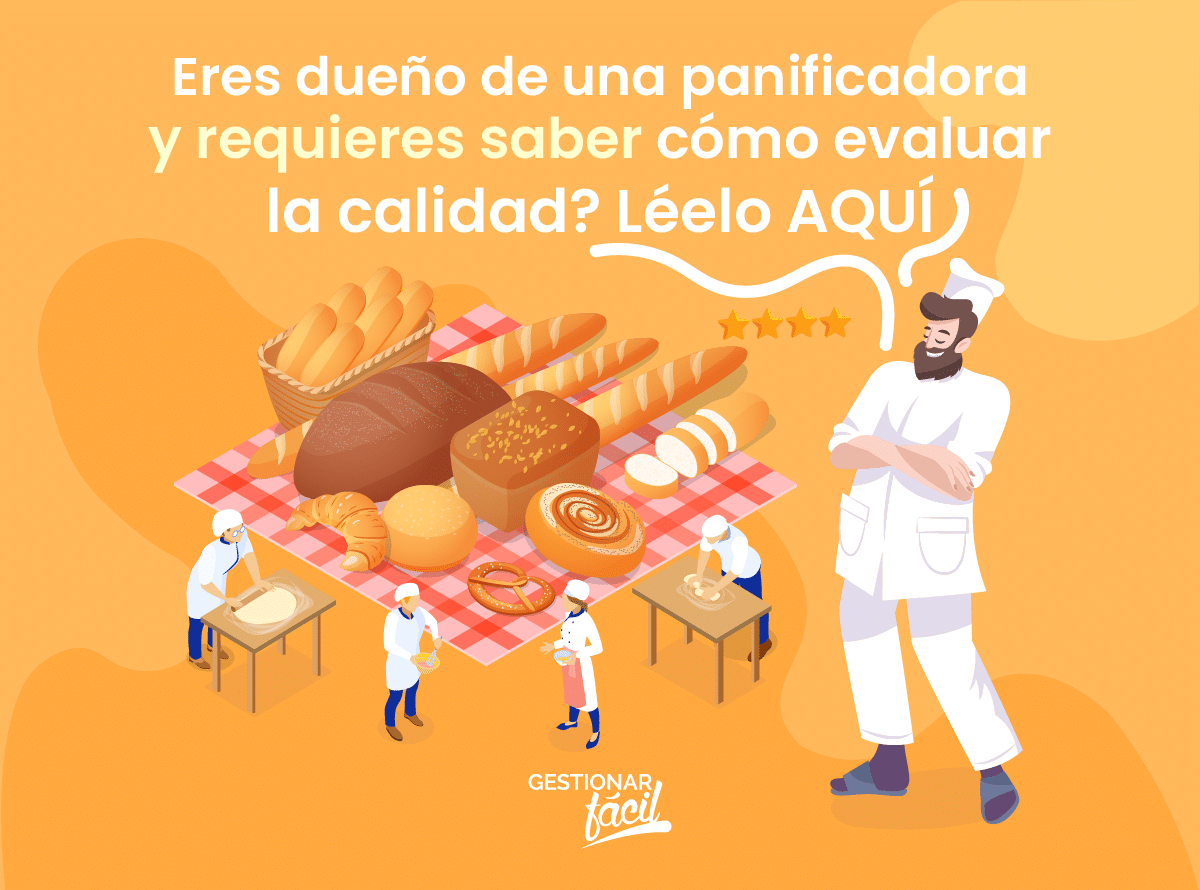 ¿Cómo evaluar la calidad en una panificadora?