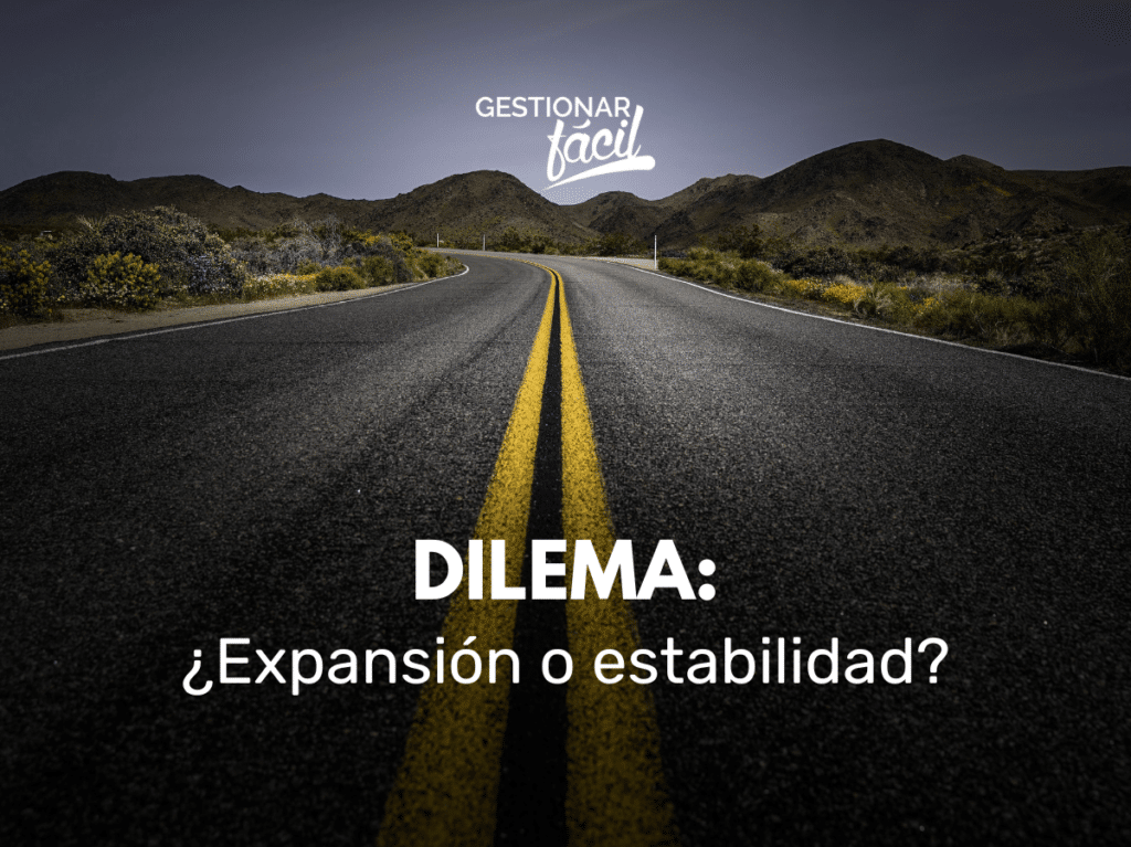 Crecimiento empresarial vs. Estabilidad en la empresa
